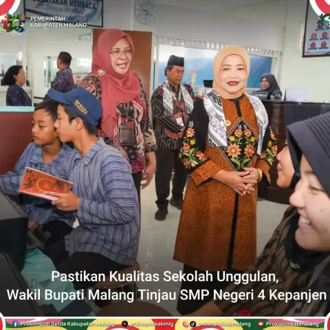 WAKIL BUPATI MALANG TINJAU SMPN 4 KEPANJEN, PASTIKAN KUALITAS SEKOLAH UNGGULAN